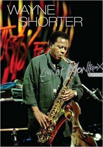Cover for Wayne Shorter · Live at Montreux 1996 (DVD) [Widescreen edition] (2009)