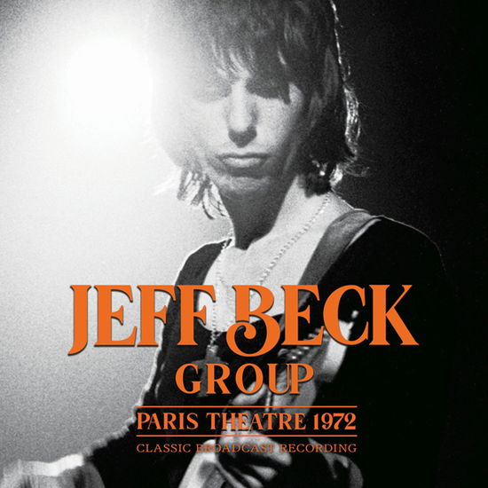 Paris Theatre 1972 - Jeff Beck Group - Music - GOOD SHIP FUNKE - 0823564033891 - February 5, 2021