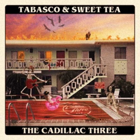 Tabasco & Sweet Tea - Cadillac Three - Musik - UNIVERSAL - 0843930058891 - 13. november 2020