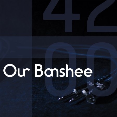 Cover for Our Banshee · 4200 (CD) (2017)