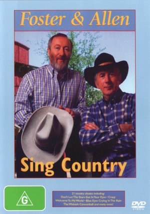 Sing Country - Foster & Allen - Elokuva - SONY - 0886974477891 - perjantai 6. helmikuuta 2009