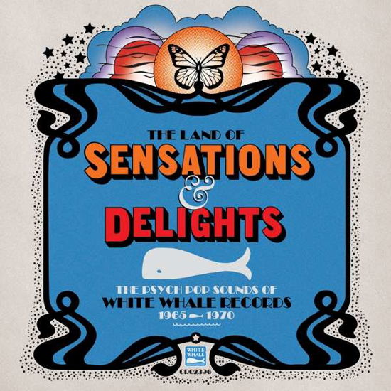 Cover for Land of Sensations &amp; Delights: Psych Pop / Various · Various - Land Of Sensations And Delights - Psych Pop Sounds of White Whale Records - 1965-70 (CD) (2010)