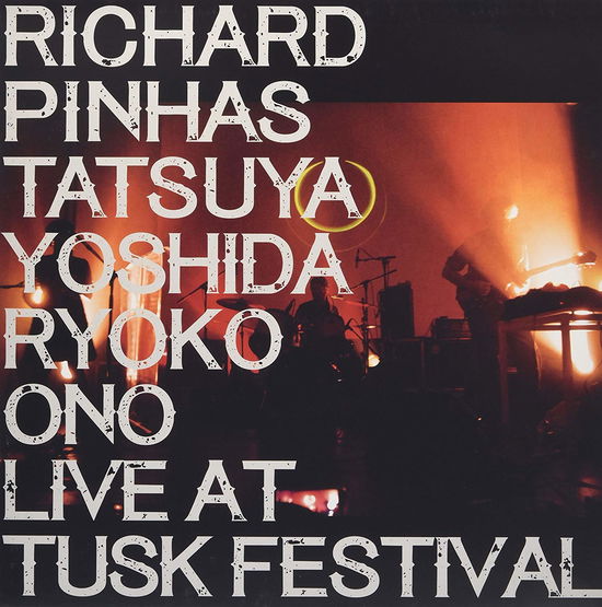 Live Tusk Festival - Richard Pinhas - Muziek - BAMBALAM - 2090504389891 - 13 oktober 2016