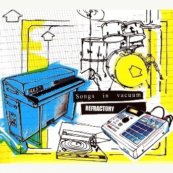 Cover for Refractory · Songs In Vacuum (CD) (2016)