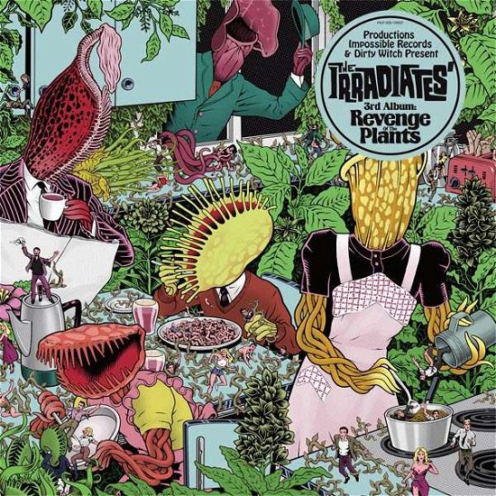 The Irradiates · Revenge Of The Plants (LP) (2016)