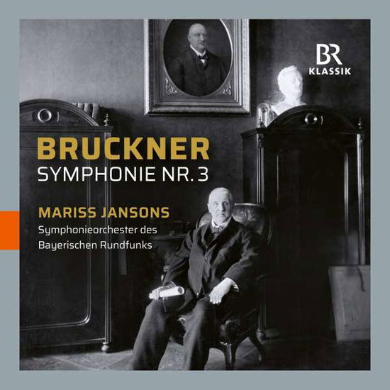 Symphony No.3 D Minor Wab 103 - Anton Bruckner - Musique - BR KLASSIK - 4035719001891 - 7 mai 2021