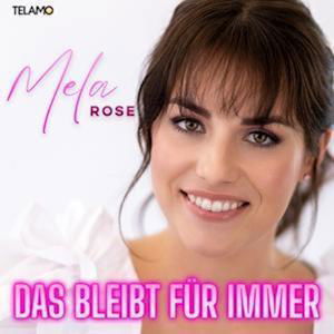 Cover for Mela Rose · Das Bleibt Für Immer (CD) (2023)