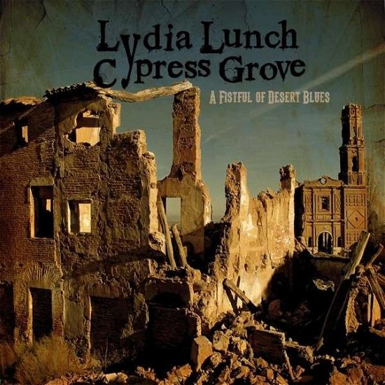 Cover for Lydia Lunch · Fistful Of Desert Blues (CD) (2014)