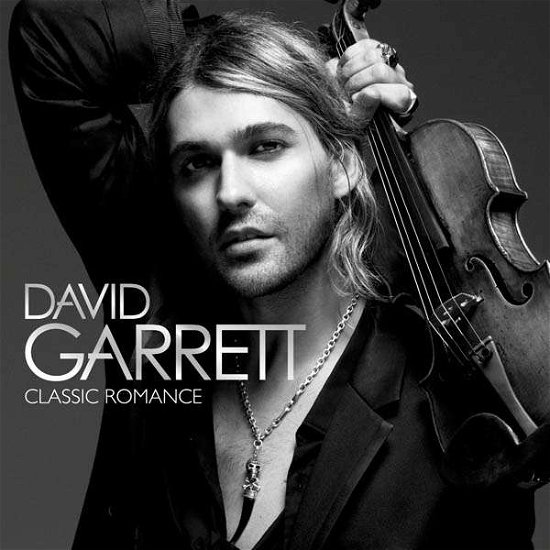 Classic Romance - David Garrett - Musikk - DEAG - 4250216600891 - 6. november 2009