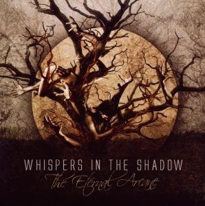 Eternal Arcane - Whispers In The Shadow - Musik - BOB MEDIA - 4260101552891 - 27. maj 2010