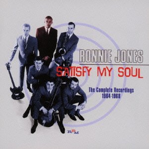 Cover for Ronnie Jones · Satisfy My Soul:the Complete Recordings 1964-1968 (CD) [Japan Import edition] (2015)