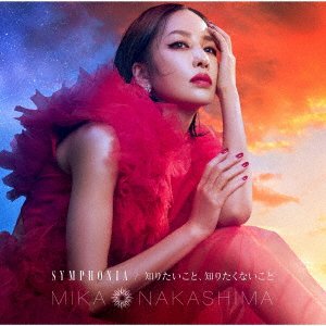 Cover for Mika Nakashima · Symphonia / Shiritai Koto Shiritaku Nai Koto (SCD) [Japan Import edition] (2021)
