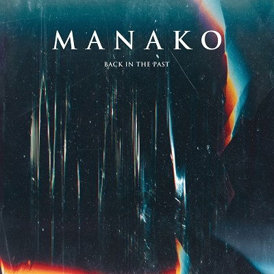 Cover for Manako · Back In The Past (CD) [Japan Import edition] (2022)