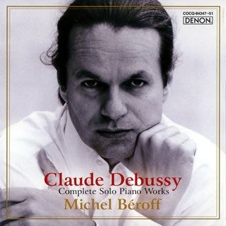 Cover for Debussy / Beroff,michel · Debussy: the Complete Solo Piano Works (CD) [Japan Import edition] (2007)