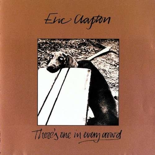 Cover for Eric Clapton · There's One In Every Crowd (CD) [Japan Import edition] (2021)
