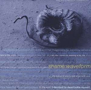 Wave Form - Shame - Musiikki - EMIJ - 4988006175891 - torstai 11. lokakuuta 2001