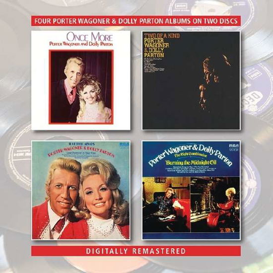 Once More / Two Of A Kind / Together Always / The Right Combination Burning The Midnight Oil - Porter Wagoner & Dolly Parton - Musiikki - BGO RECORDS - 5017261213891 - perjantai 5. heinäkuuta 2019