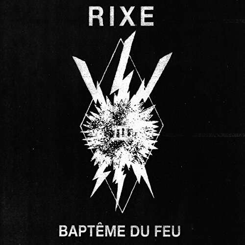 Cover for Rixe · Bapteme Du Feu (7&quot;) (2017)