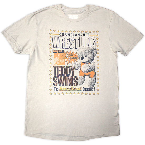 Cover for Teddy Swims · Teddy Swims Unisex T-Shirt: Wrestling (Sand) (T-shirt) [size S] (2025)