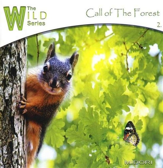 Cover for Midori · Call of the Forest (CD) (2014)