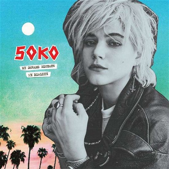 Cover for Soko · My Dreams Dictate Reality (LP/CD) (2015)