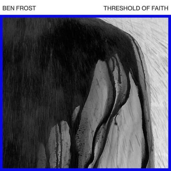 Cover for Frost Ben · Threshold of Faith LP (LP) [Maxi edition] (2017)