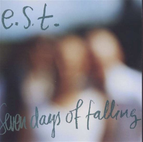 Cover for Esbjörn Svensson Trio · Seven Days of Falling (CD) (2003)