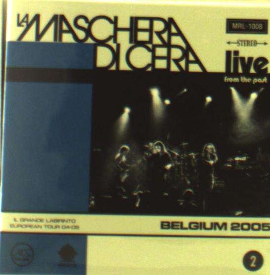Live from the Past Vol 2: Belgium 2005 - Maschera Di Cera - Musik - BTF - 8016158100891 - 1. juli 2016