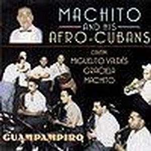 Cover for Machito &amp; His Afro-Cubans · Guampampiro (CD) (1997)
