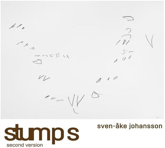 Cover for Sven-ake Johansson · Stumps: Second Version (CD) [Second edition] (2025)