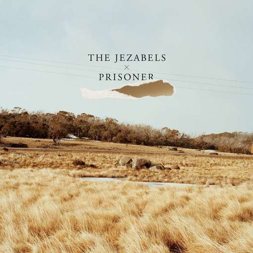 Cover for The Jezabels · Prisoner (CD) (2011)