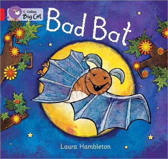 Cover for Laura Hambleton · Bad Bat: Band 02b/Red B - Collins Big Cat (Paperback Book) (2011)