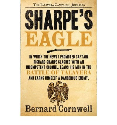 Cover for Bernard Cornwell · Sharpe’s Eagle: The Talavera Campaign, July 1809 - The Sharpe Series (Paperback Bog) (2011)