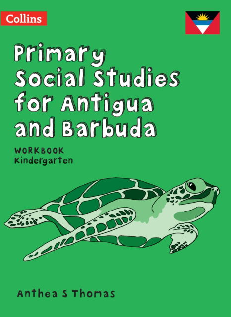 Cover for Anthea S Thomas · KG Workbook - Primary Social Studies for Antigua and Barbuda (Paperback Book) (2022)