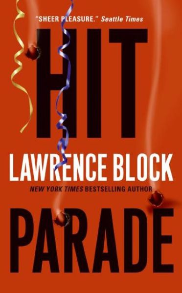 Cover for Lawrence Block · Hit Parade - Keller Series (Paperback Book) (2007)