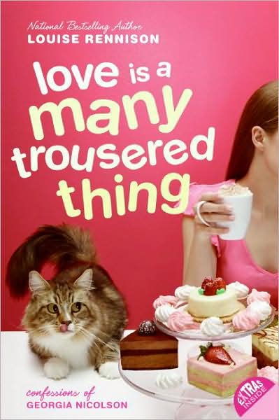 Cover for Louise Rennison · Love Is a Many Trousered Thing - Confessions of Georgia Nicolson (Taschenbuch) [Reprint edition] (2008)