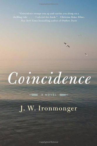 Cover for J. W. Ironmonger · Coincidence: a Novel (P.s.) (Paperback Book) (2014)