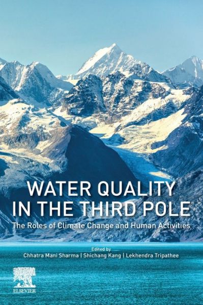 Cover for Water Quality in the Third Pole: The Roles of Climate Change and Human Activities (Paperback Book) (2019)