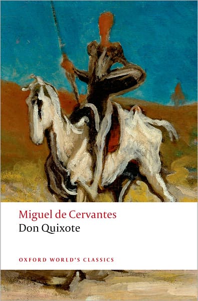 Cover for Miguel de Cervantes Saavedra · Don Quixote de la Mancha - Oxford World's Classics (Pocketbok) (2008)