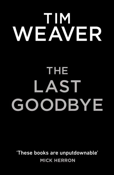Cover for Tim Weaver · The Last Goodbye (Paperback Book) (2023)