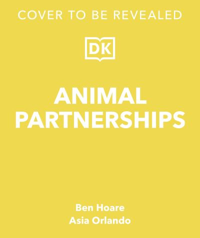 Cover for Ben Hoare · Animal Partnerships - Wonders of Wildlife (Hardcover Book) (2025)