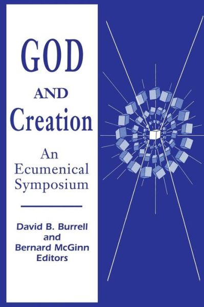 Cover for God and Creation: An Ecumenical Symposium (Paperback Book) (2017)