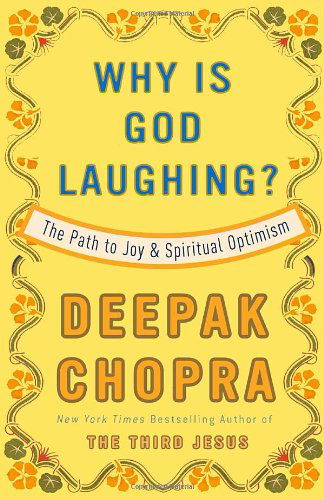 Cover for Deepak Chopra · Why is God Laughing?: the Path to Joy and Spiritual Optimism (Taschenbuch) [Reprint edition] (2009)