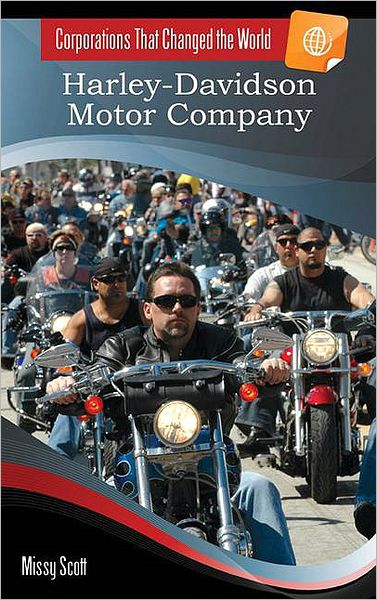 Cover for Missy Scott · Harley-Davidson Motor Company - Corporations That Changed the World (Hardcover Book) (2008)