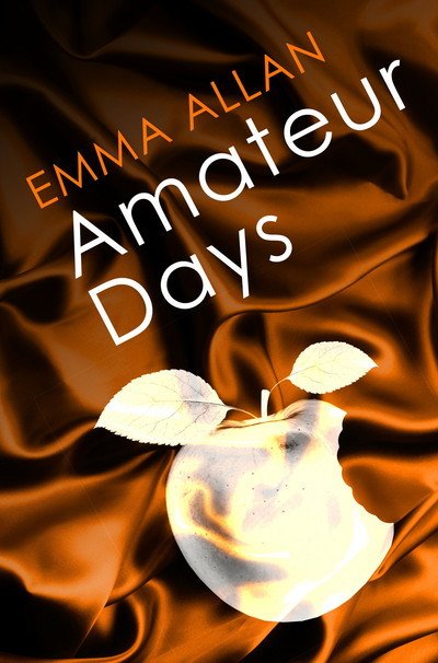 Cover for Emma Allan · Amateur Days (Paperback Book) (2024)