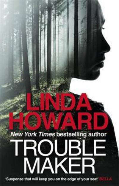 Cover for Linda Howard · Troublemaker (Pocketbok) (2016)