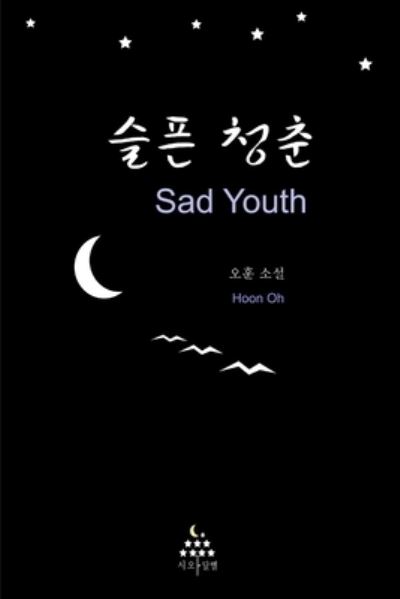 Cover for Hoon Oh · Sad Youth (Book) (2018)