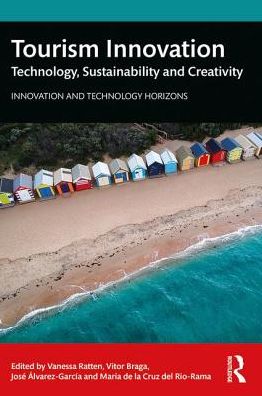 Cover for Tourism Innovation: Technology, Sustainability and Creativity - Innovation and Technology Horizons (Paperback Book) (2019)