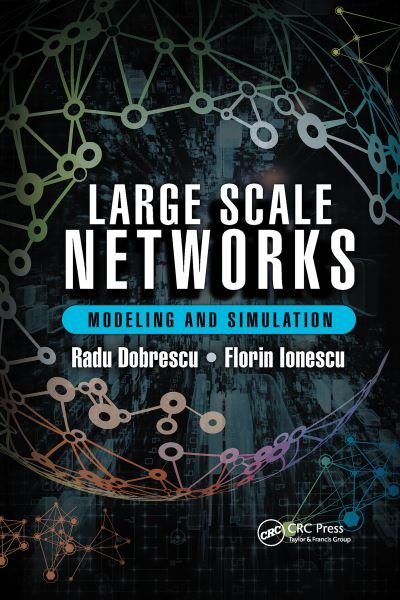 Cover for Dobrescu, Radu (University of Bucharest, Romania) · Large Scale Networks: Modeling and Simulation (Taschenbuch) (2020)