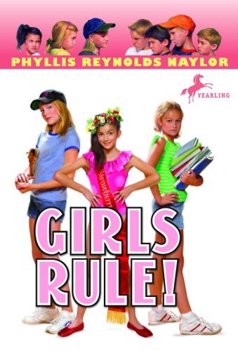 Cover for Phyllis Reynolds Naylor · Girls Rule! - Boy / Girl Battle (Paperback Bog) [Reissue edition] (2006)